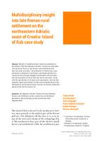 Multidisciplinary insight into late Roman rural settlement on the northeastern Adriatic coast of Croatia: Island of Rab case study