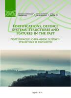 prikaz prve stranice dokumenta Fortifications, defence systems, structures and features in the past: Proceedings of the 4th International Scientific Conference on Mediaeval Archaeology of the Institute of Archaeology